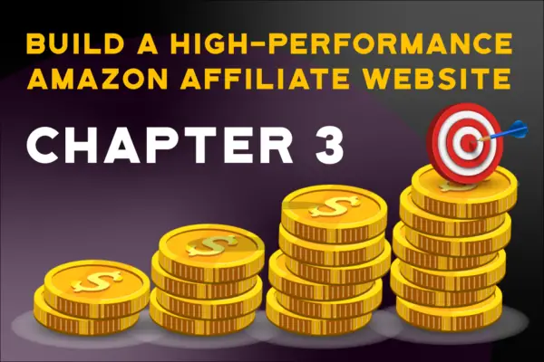 hi-performance-amazon-affiliate-website-tutorial-chapter-3